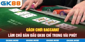 cách chơi baccarat