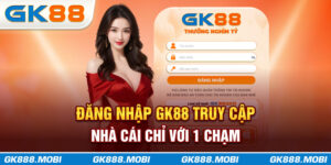 đăng nhập gk88